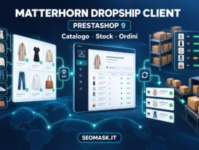Matterhorn Dropship Client per PrestaShop 9 con sincronizzazione catalogo, stock e ordini